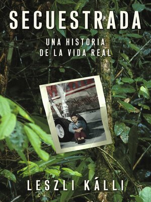 cover image of Secuestrada (Kidnapped)